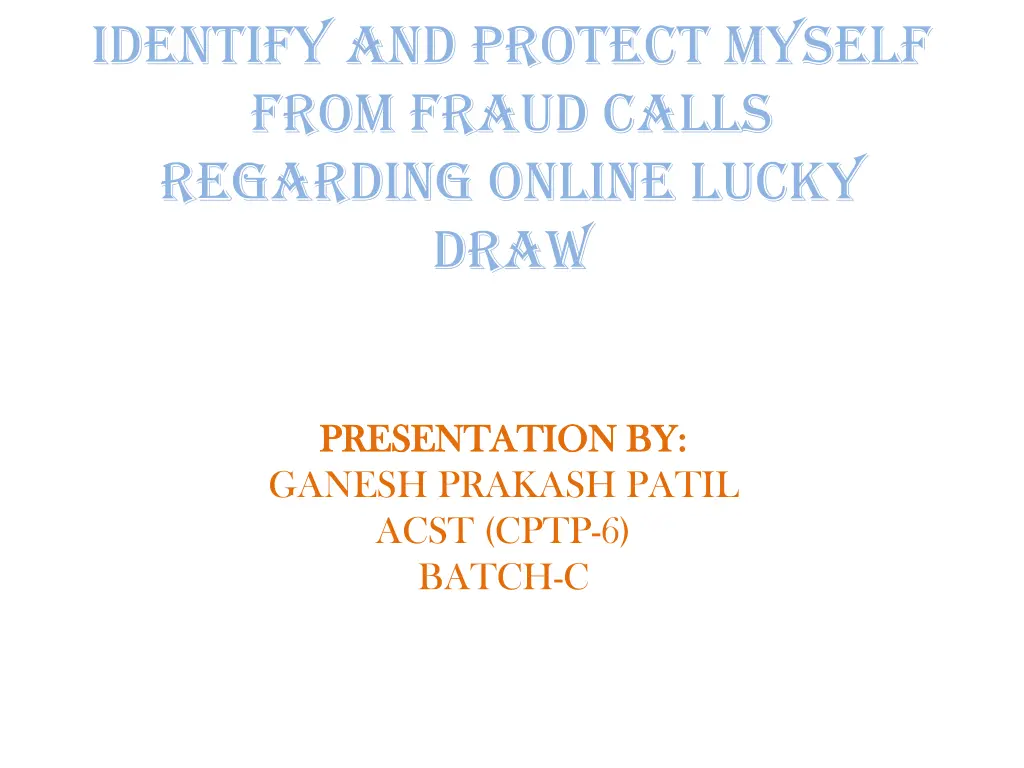 identify and protect myself from fraud calls n.w