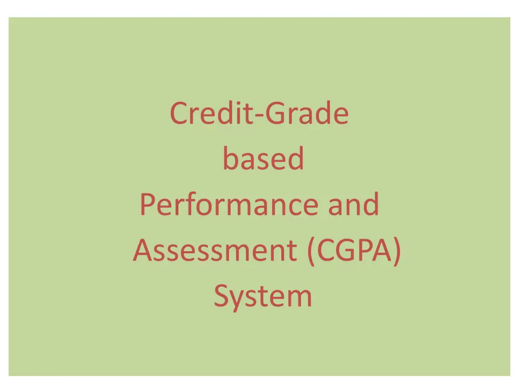 credit grade based performance and assessment n.w