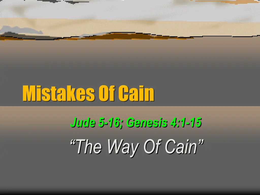 mistakes of cain n.w