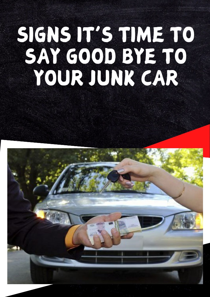 signs it s time to say good bye to your junk car n.w