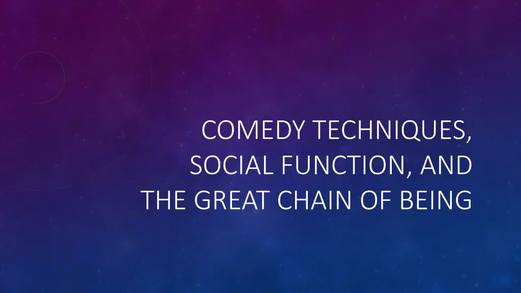 comedy techniques social function and the great n.w