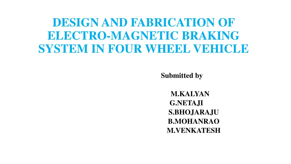 design and fabrication of electro magnetic n.w