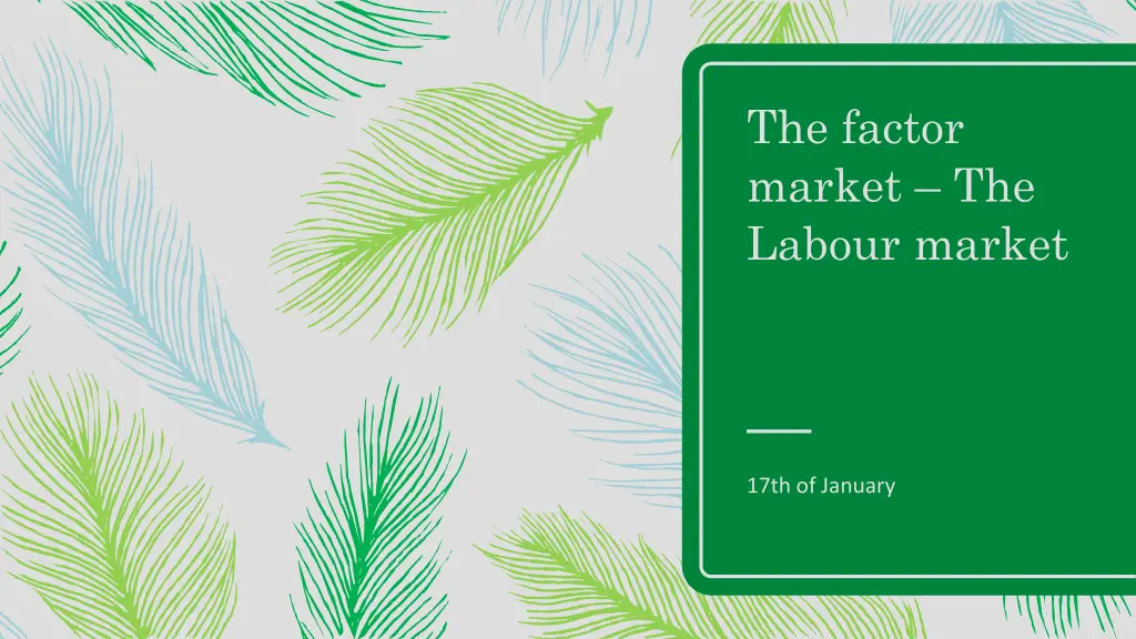 the factor market the labour market n.w