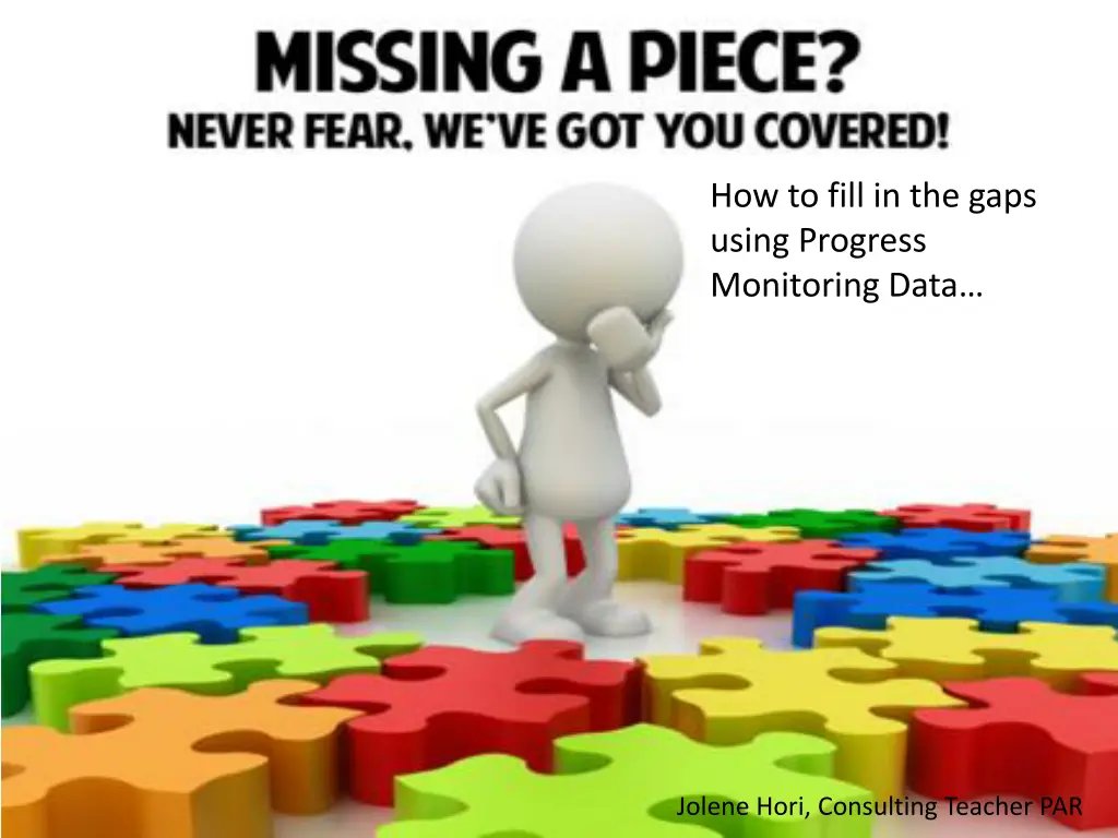 how to fill in the gaps using progress monitoring n.w