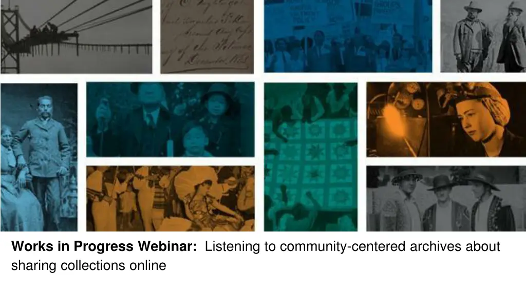 works in progress webinar listening to community n.w
