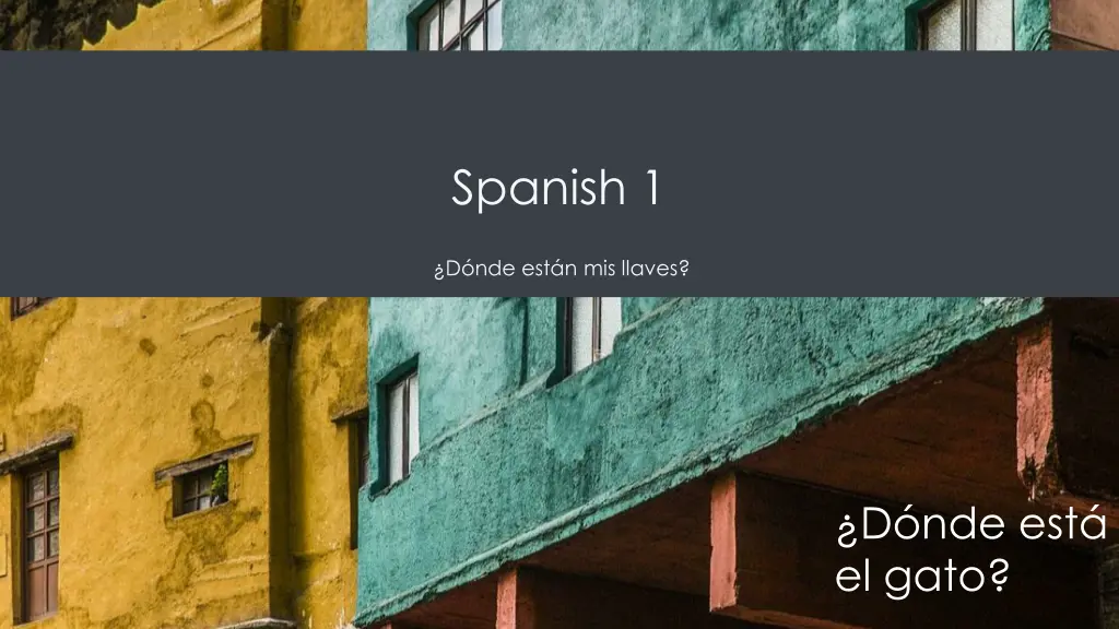 spanish 1 n.w