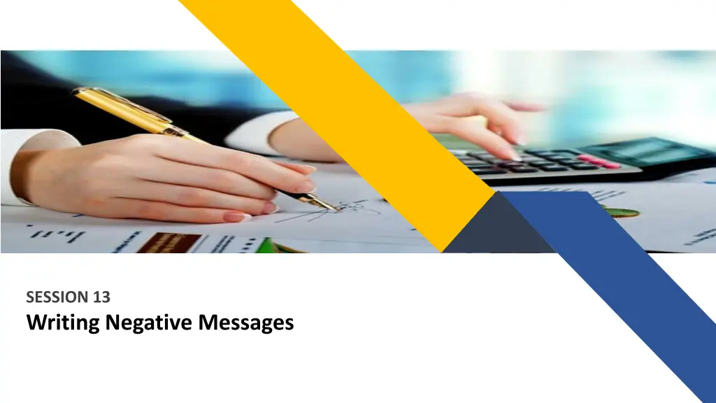 session 13 writing negative messages n.w