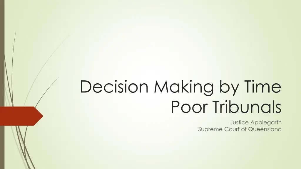 decision making by time poor tribunals n.w