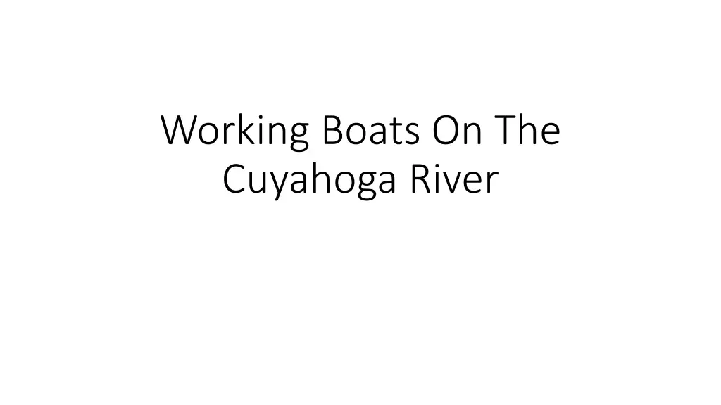 working boats on the cuyahoga river n.w