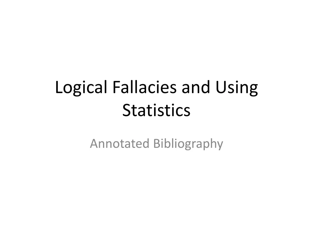 logical fallacies and using statistics n.w