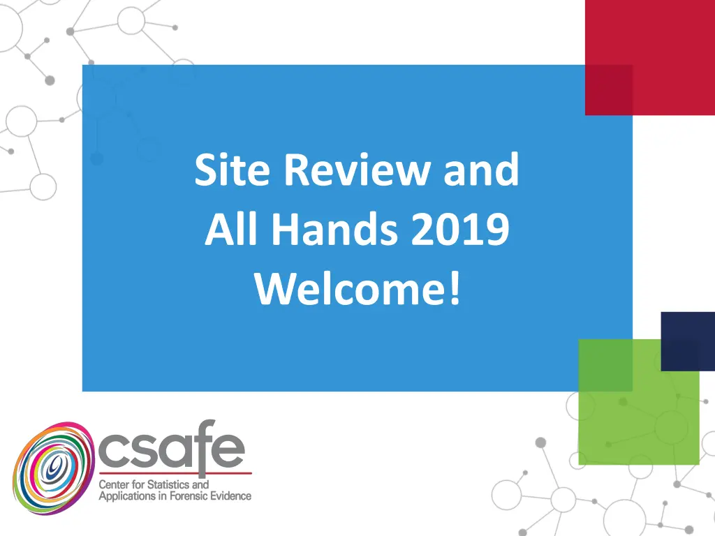 site review and all hands 2019 welcome n.w