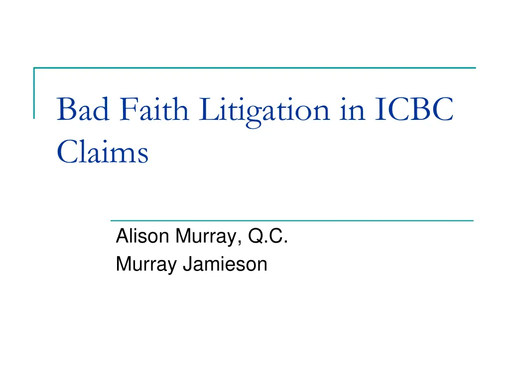 bad faith litigation in icbc claims n.w