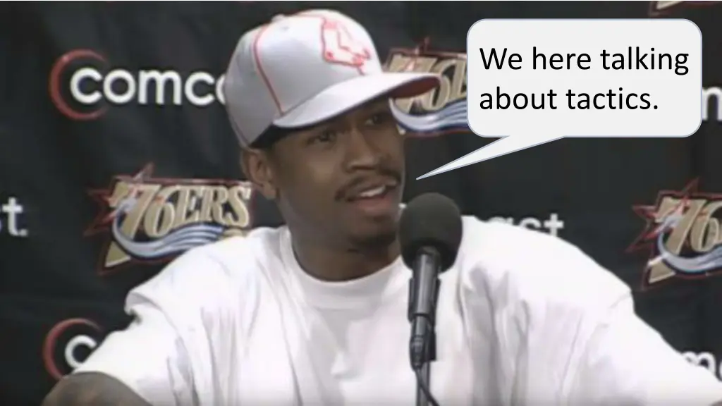 we here talking about tactics n.w