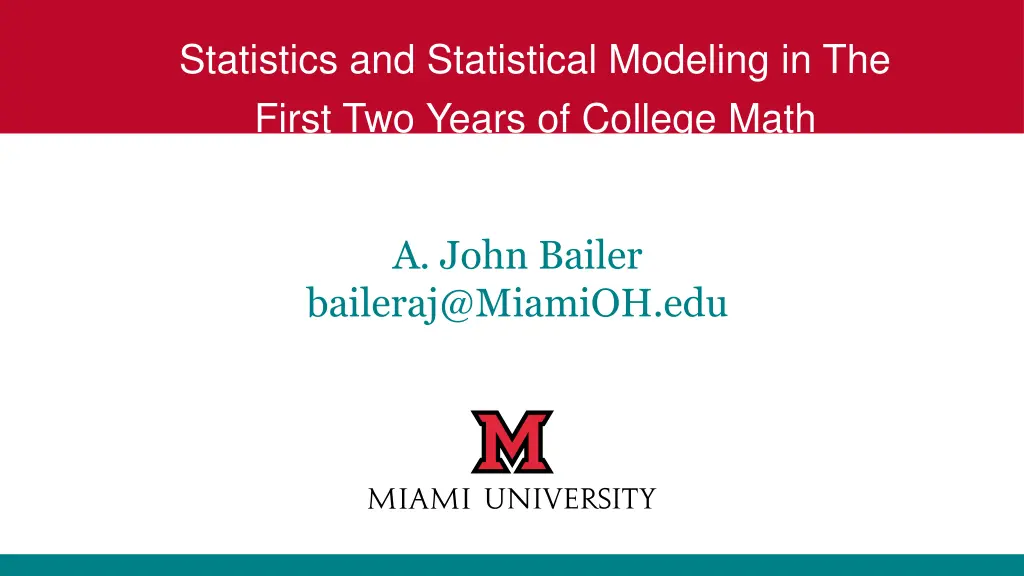 statistics and statistical modeling in the first n.w