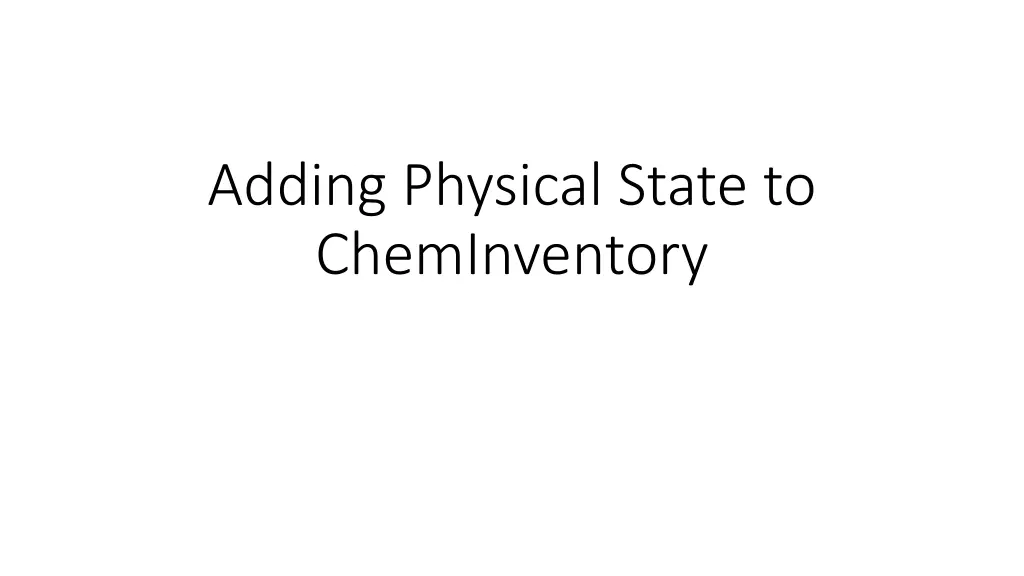 adding physical state to cheminventory n.w