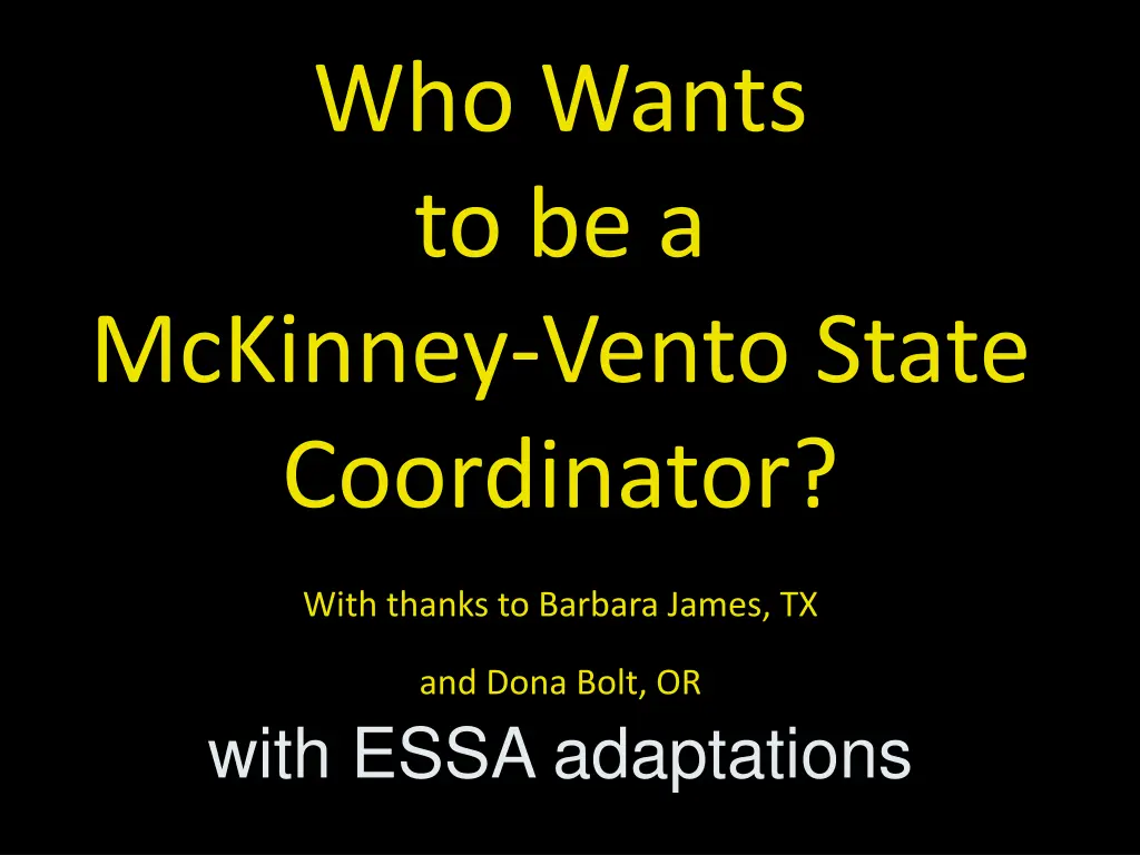 who wants to be a mckinney vento state coordinator n.w