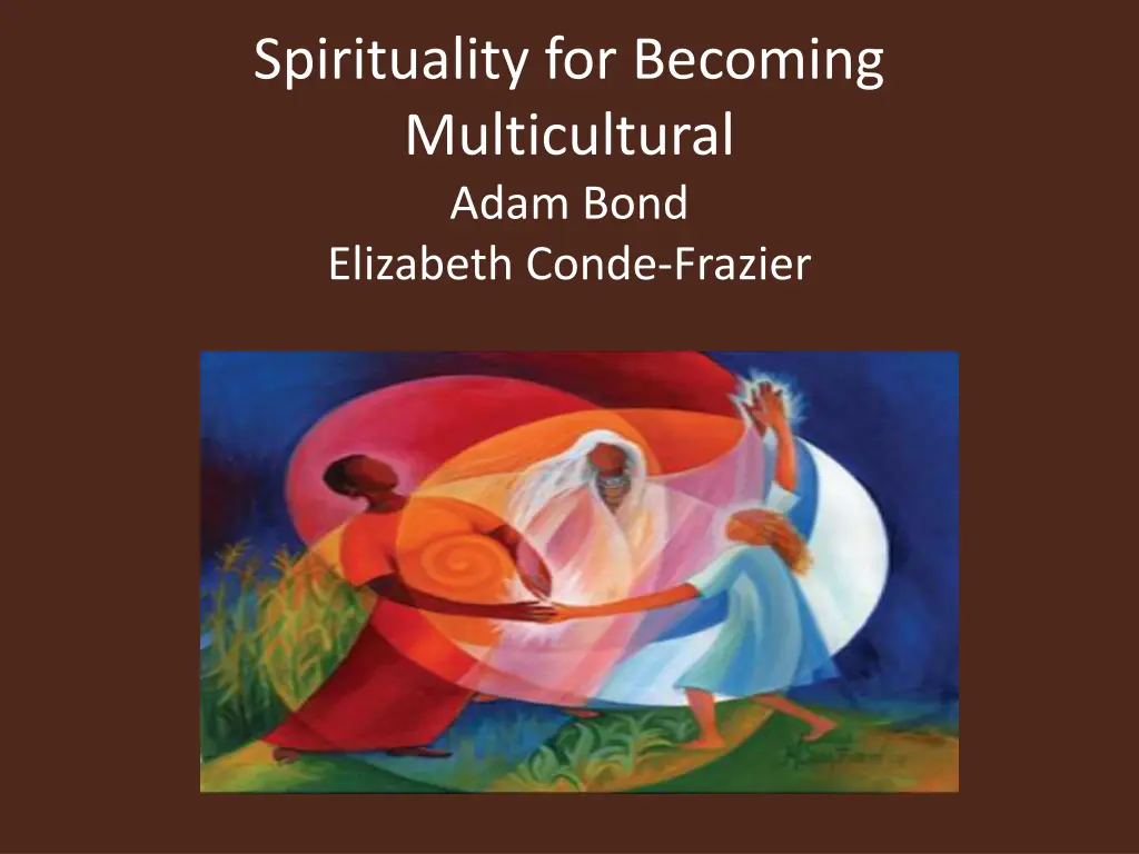 spirituality for becoming multicultural adam bond n.w