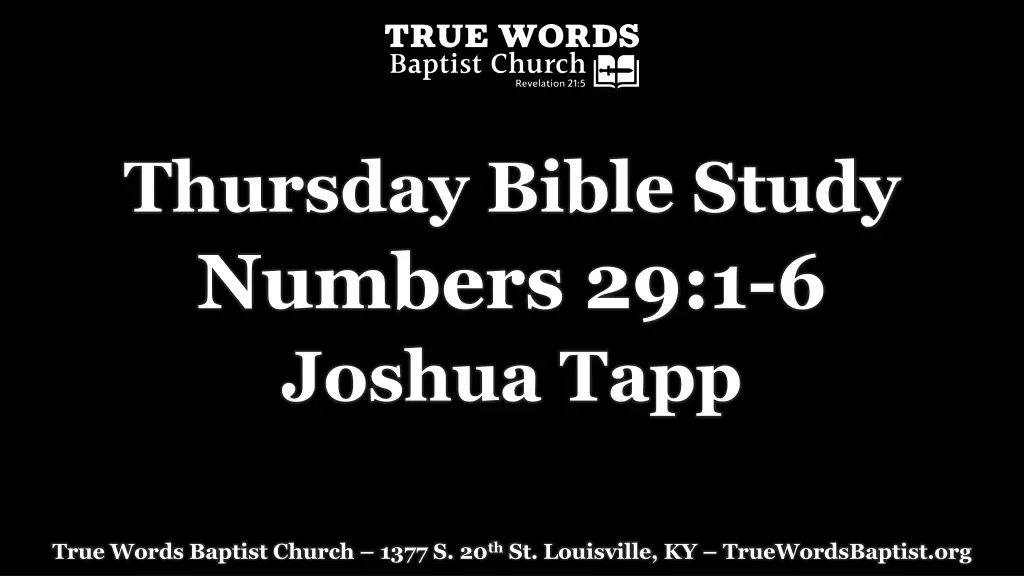 thursday bible study numbers 29 1 6 joshua tapp n.w