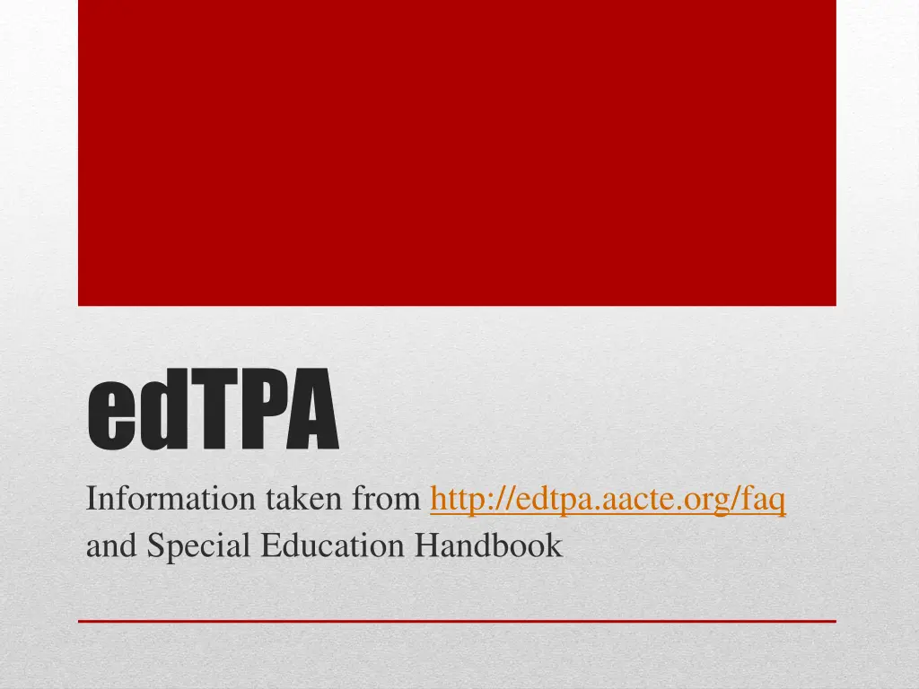 edtpa information taken from http edtpa aacte n.w