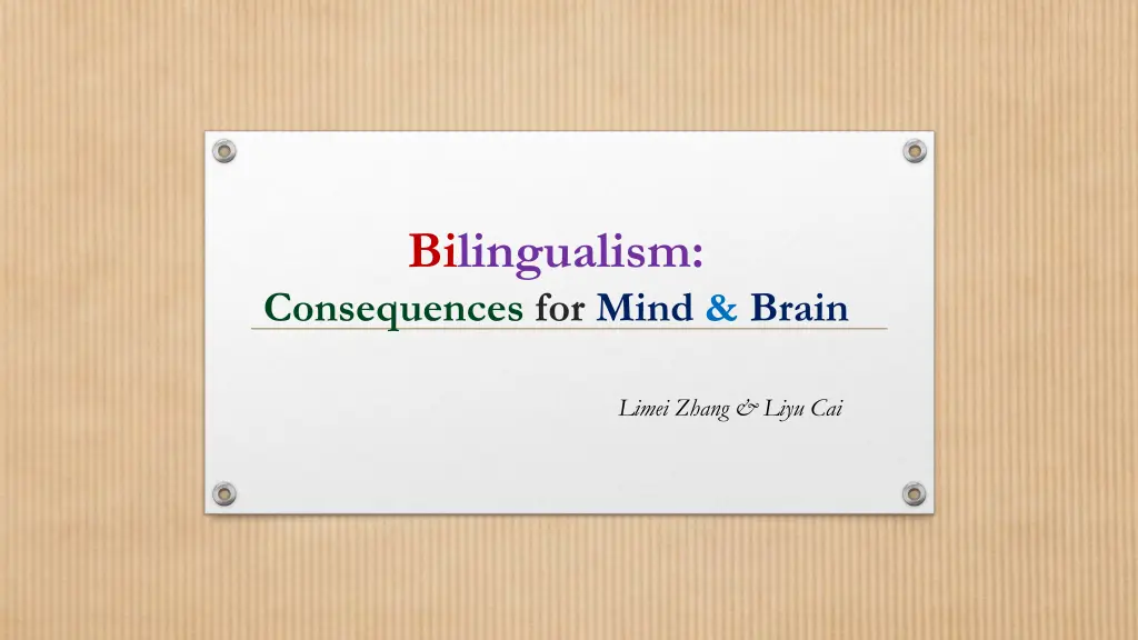 bilingualism consequences for mind brain n.w