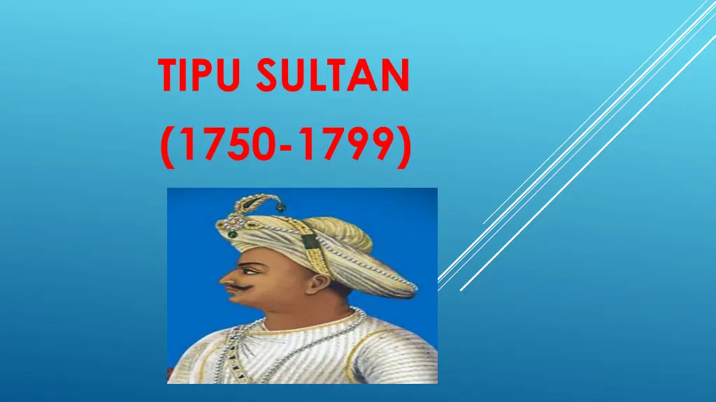 tipu sultan 1750 1799 n.w