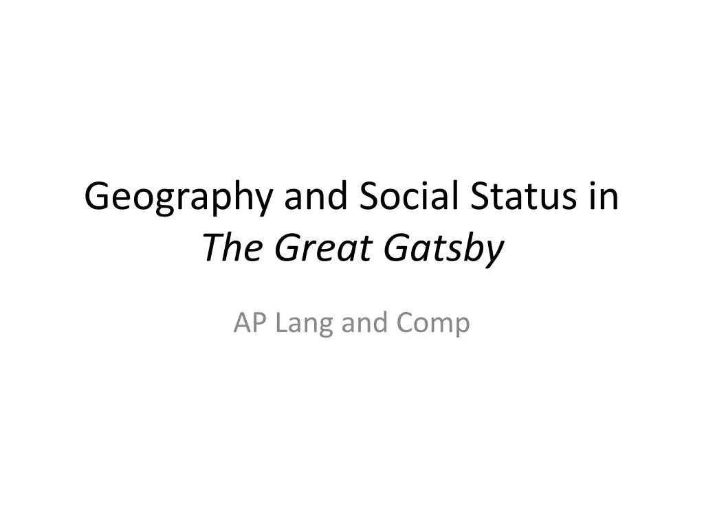 geography and social status in the great gatsby n.w
