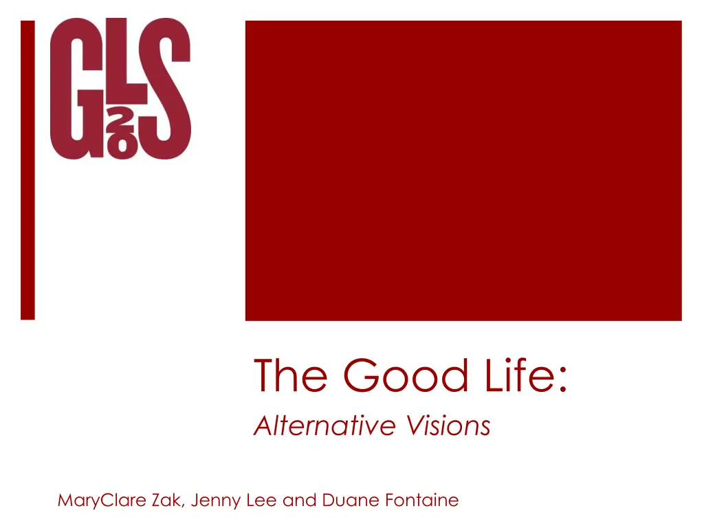 the good life alternative visions n.w