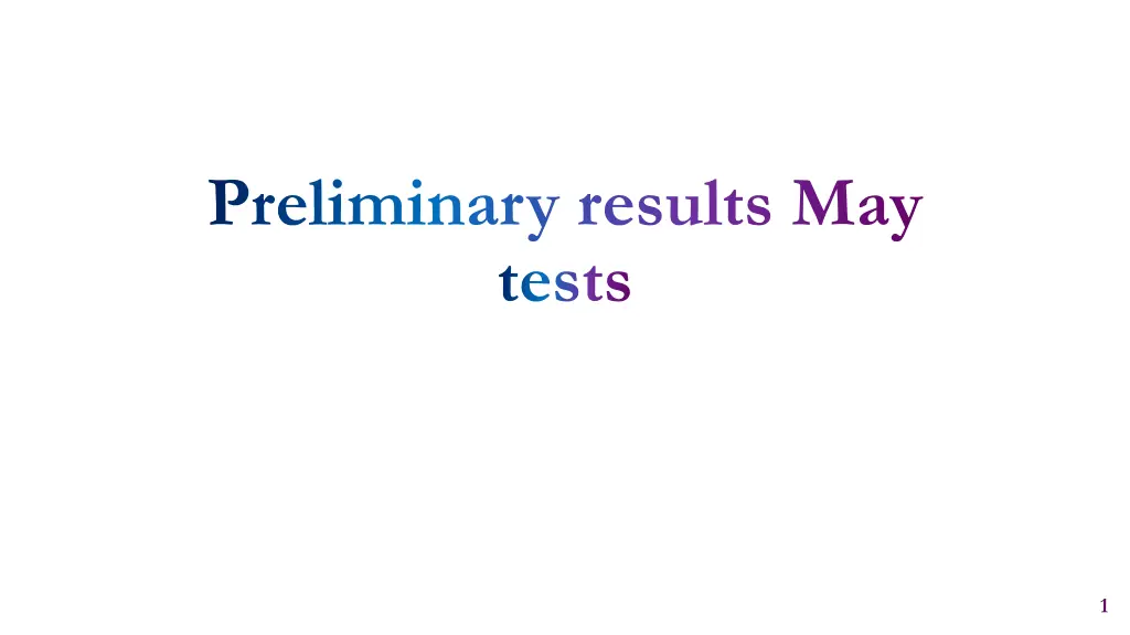 preliminary results may tests n.w