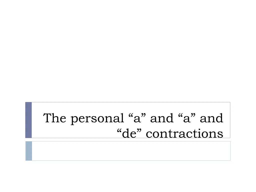 the personal a and a and de contractions n.w