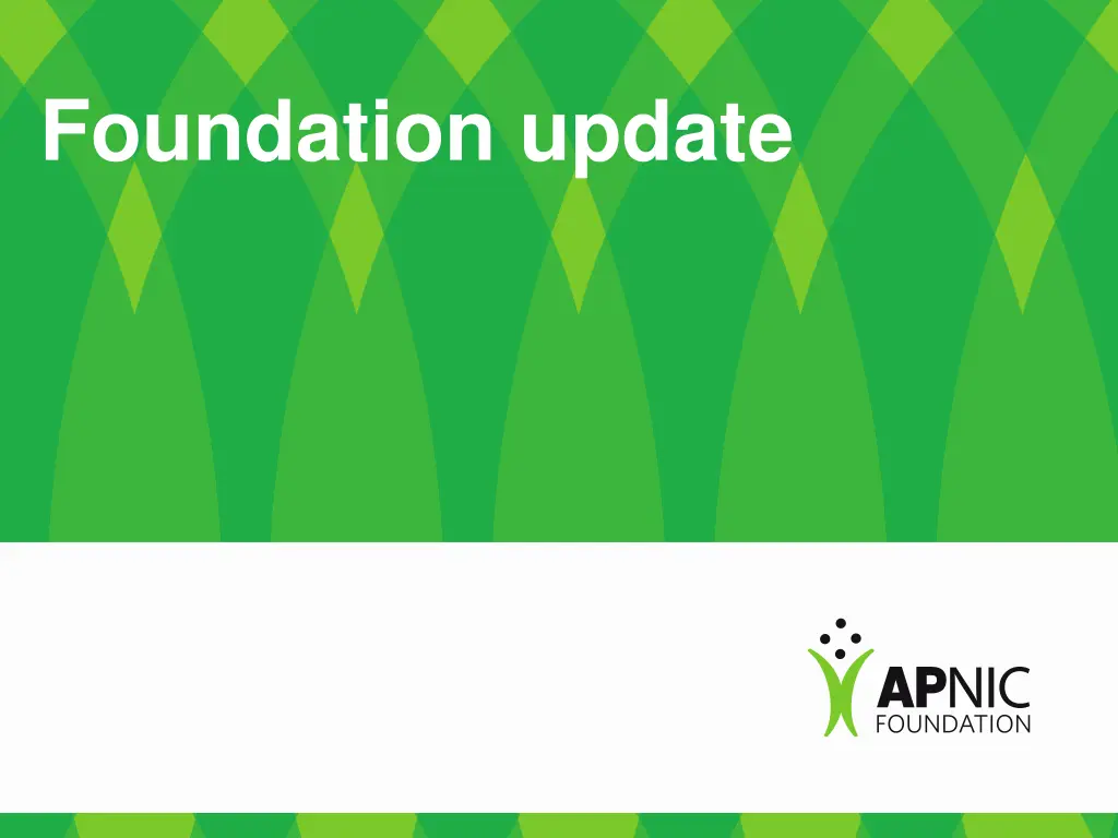 foundation update n.w