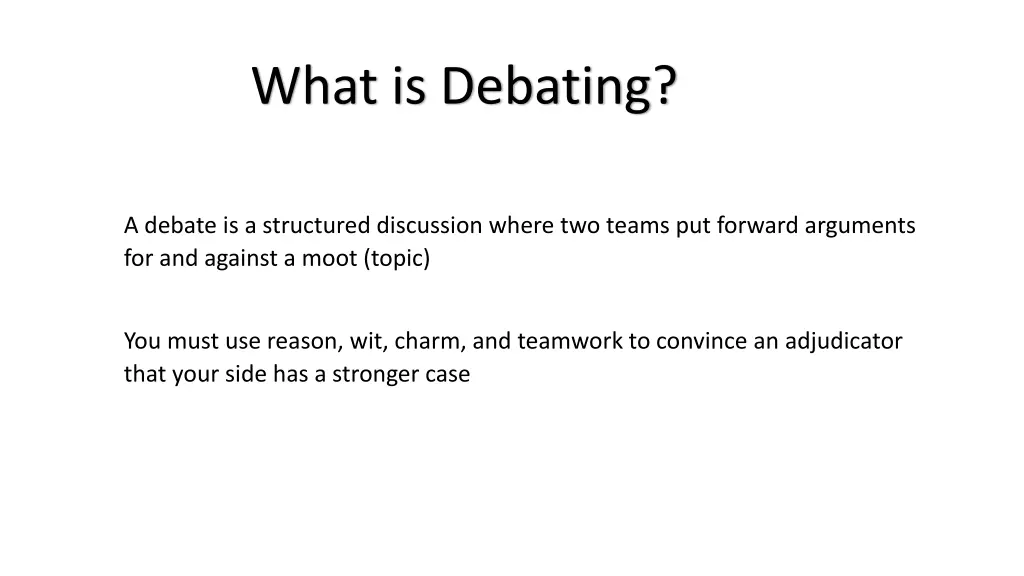 what is debating n.w