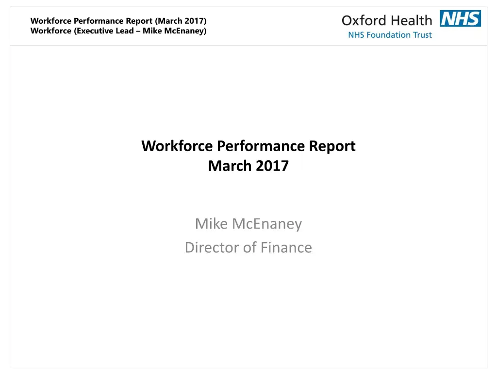 workforce performance report march 2017 workforce n.w