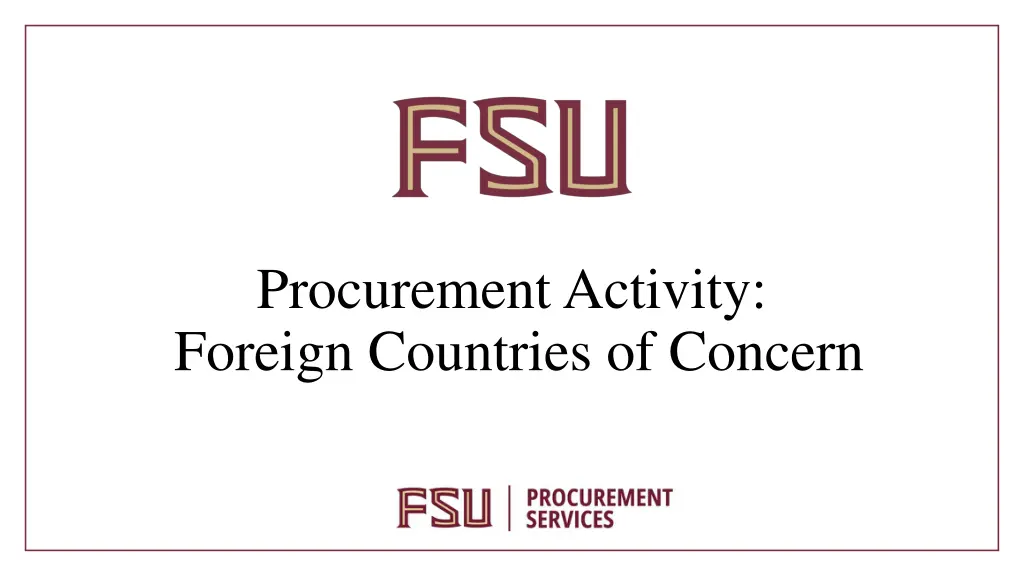 procurement activity foreign countries of concern n.w