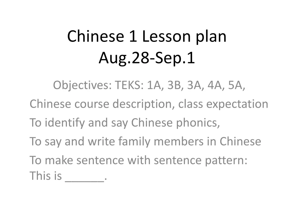 chinese 1 lesson plan aug 28 sep 1 n.w