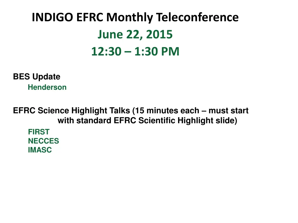 indigo efrc monthly teleconference june 22 2015 n.w