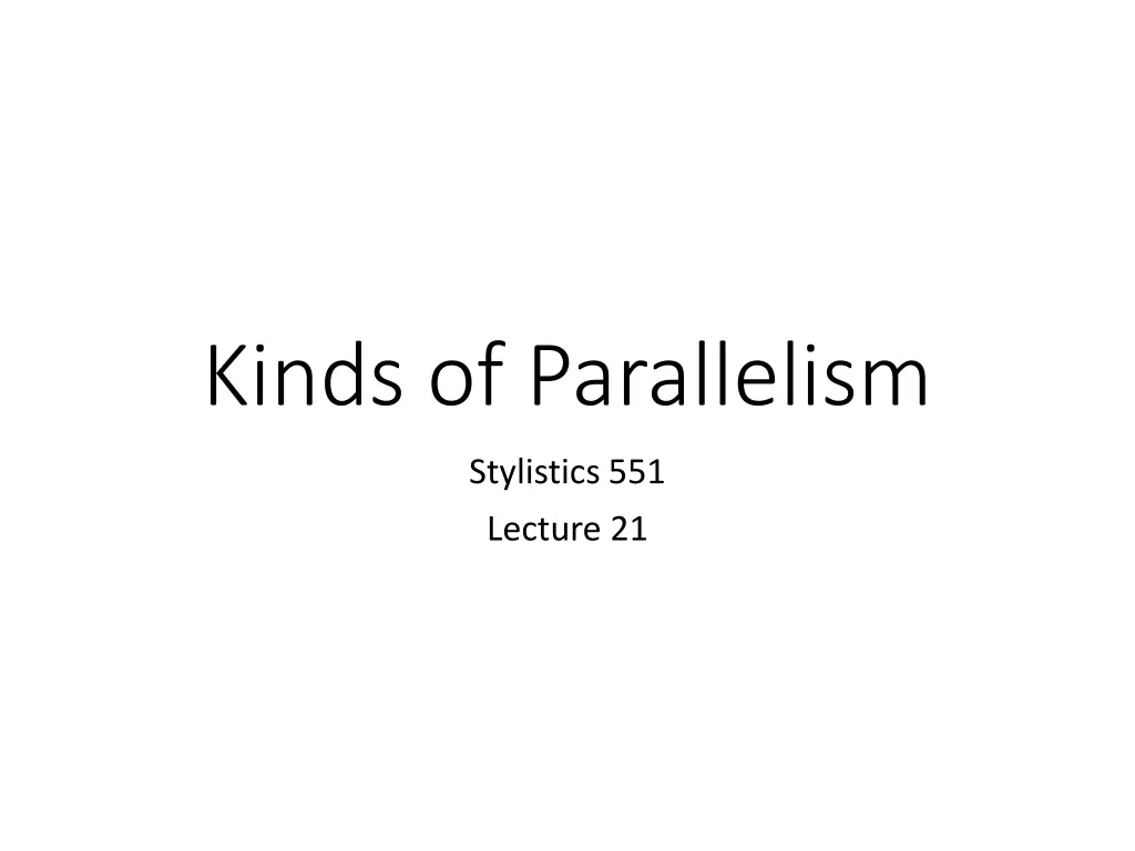 kinds of parallelism n.w