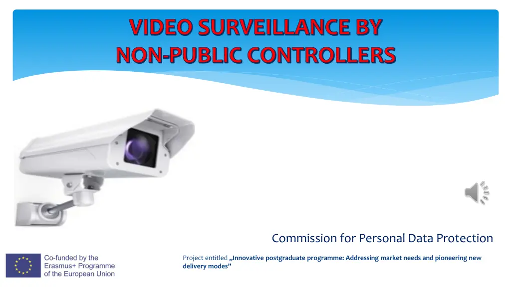 video surveillance by non public controllers n.w