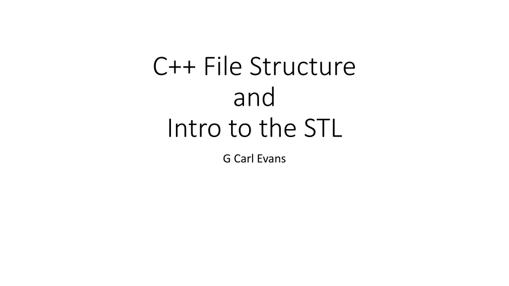 c file structure and intro to the stl n.w