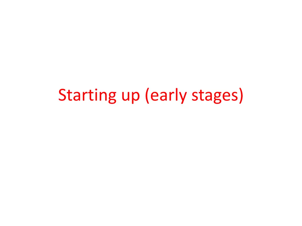 starting up early stages n.w