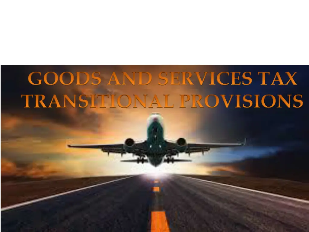 goods and services tax transitional provisions n.w