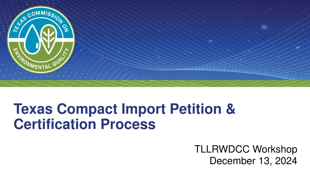 texas compact import petition certification n.w
