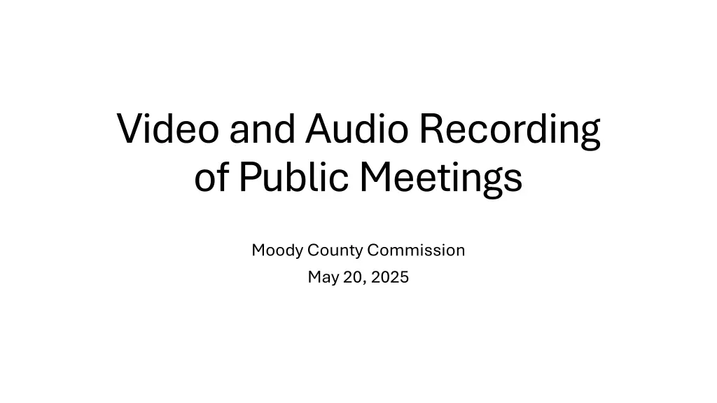 video and audio recording of public meetings n.w