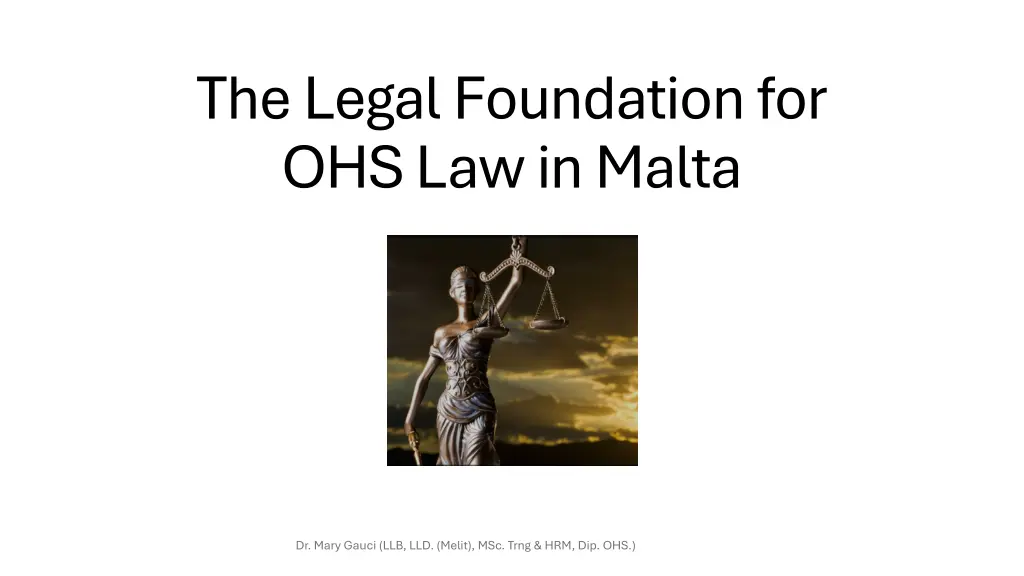 the legal foundation for ohs law in malta n.w