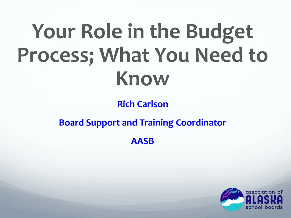 your role in the budget process what you need n.w