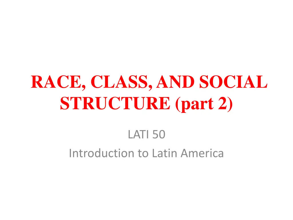 race class and social structure part 2 n.w