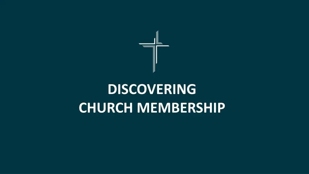 discovering church membership n.w