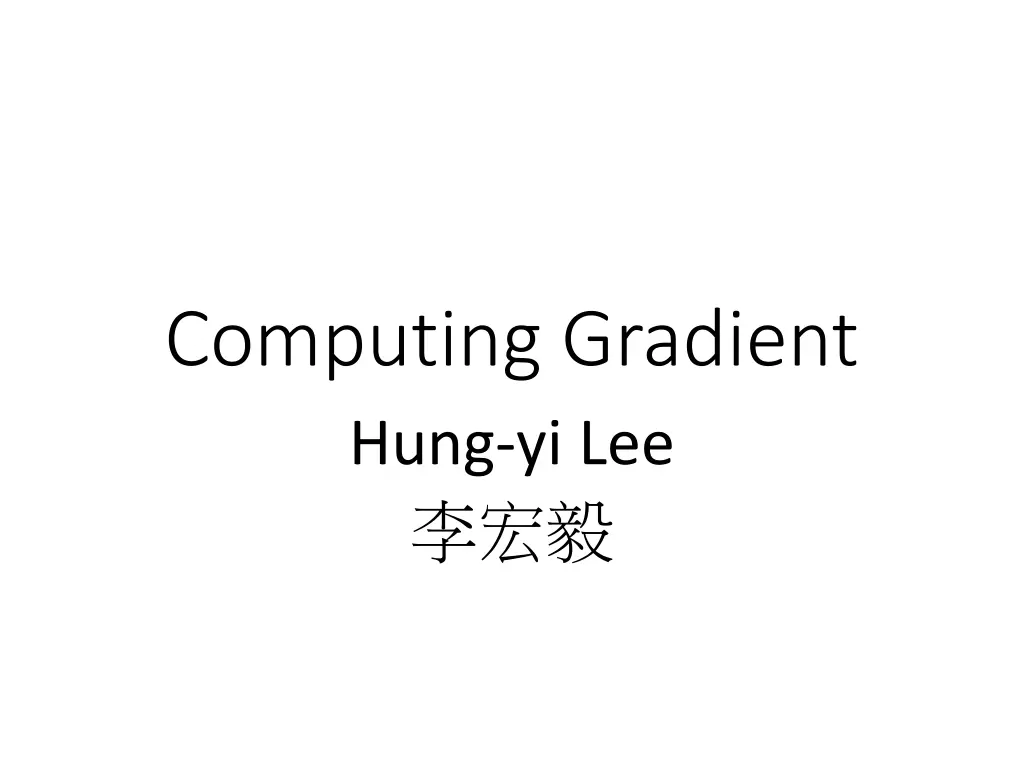 computing gradient hung yi lee n.w