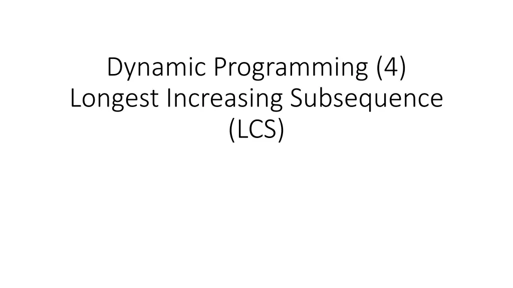 dynamic programming 4 longest increasing n.w