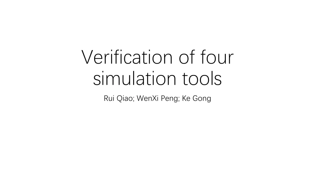 verification of four simulation tools n.w