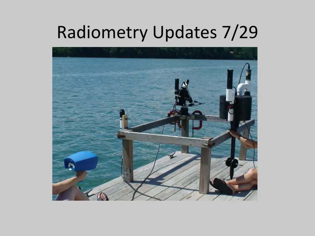 radiometry updates 7 29 n.w